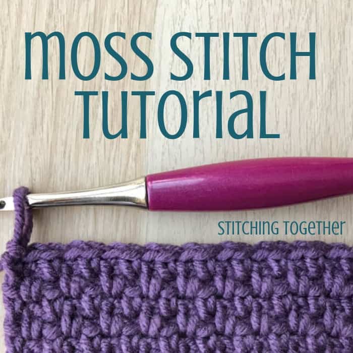 Moss stitch crochet tutorial showing stitches and hook