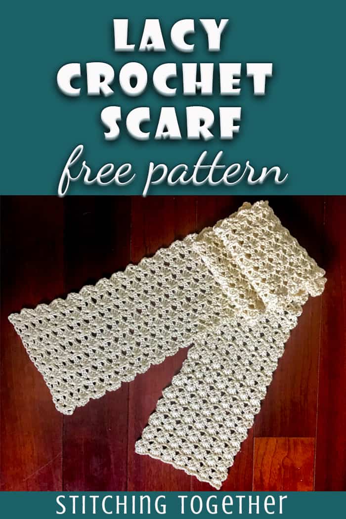 crochet scarf with text saying lacy crochet scarf free pattern