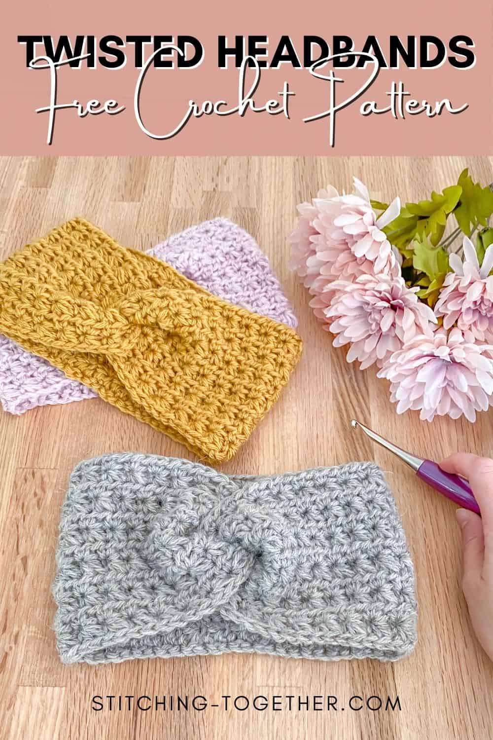 twist headbands crochet next to a hand holding a hook and flowers