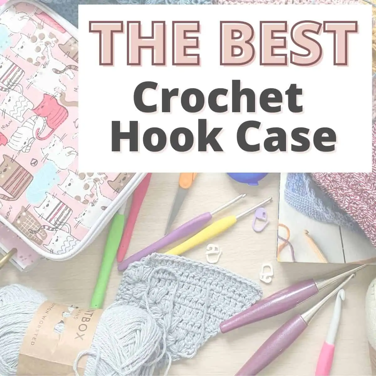 Crochet Hook Case Clutch Organizer 