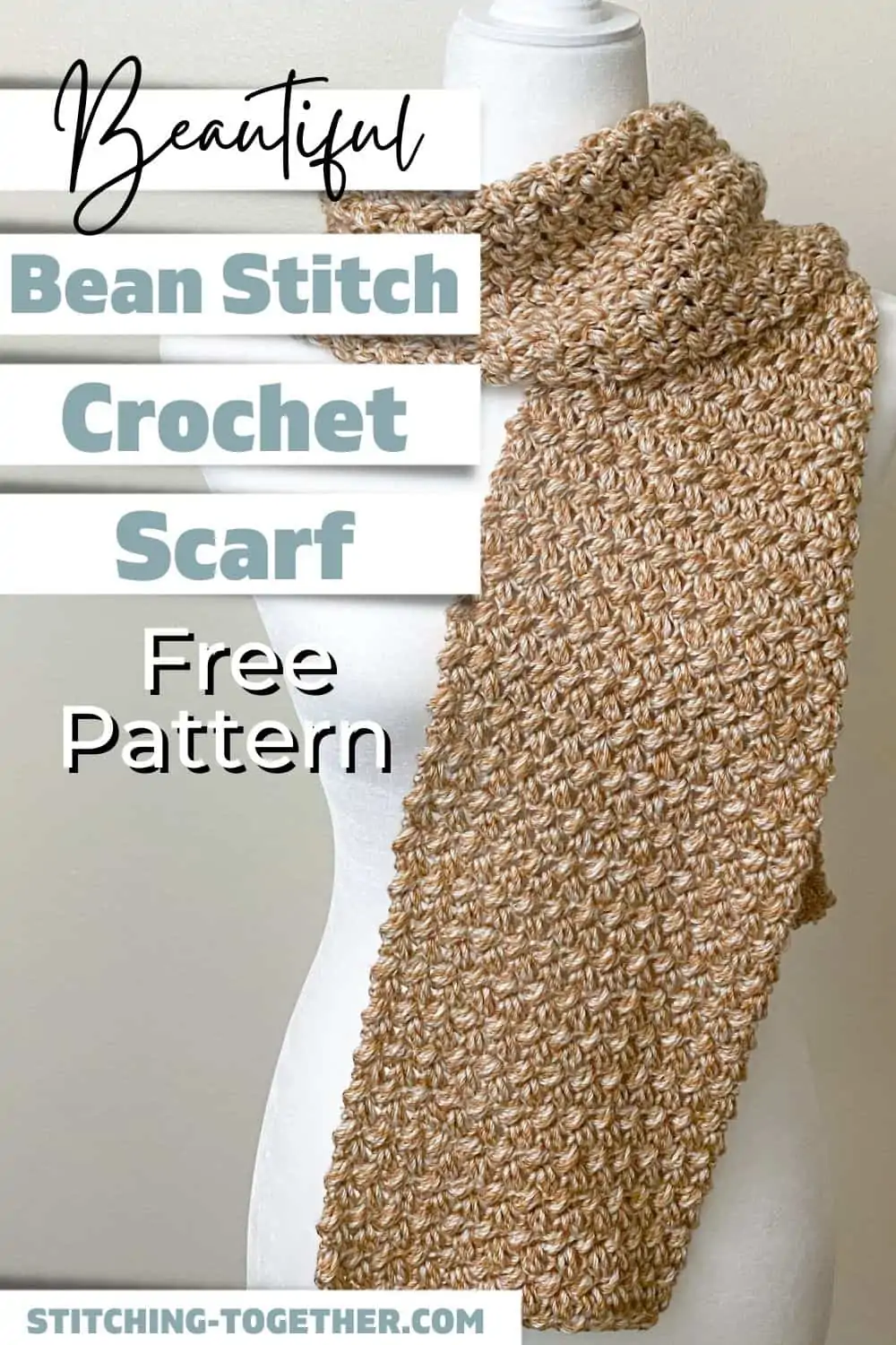 pin image of beautiful bean stitch crochet scarf free pattern with scarf displayed on a mannequin