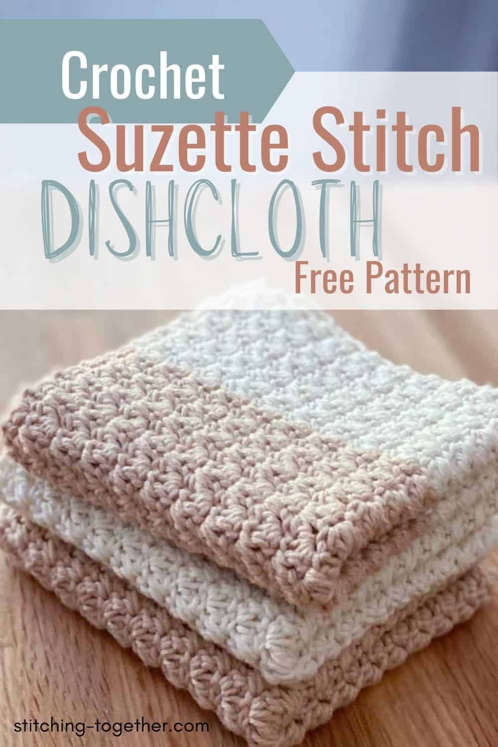 Sweet Suzette Stitch Dishcloth Crochet Pattern
