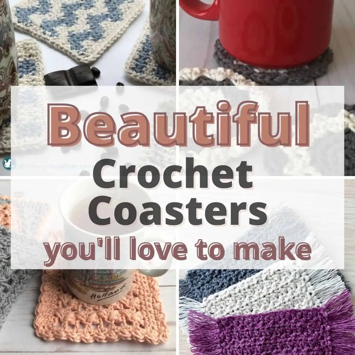 graphic with crocheted coasters and text reading beautiful crochet coasters you'll love to make