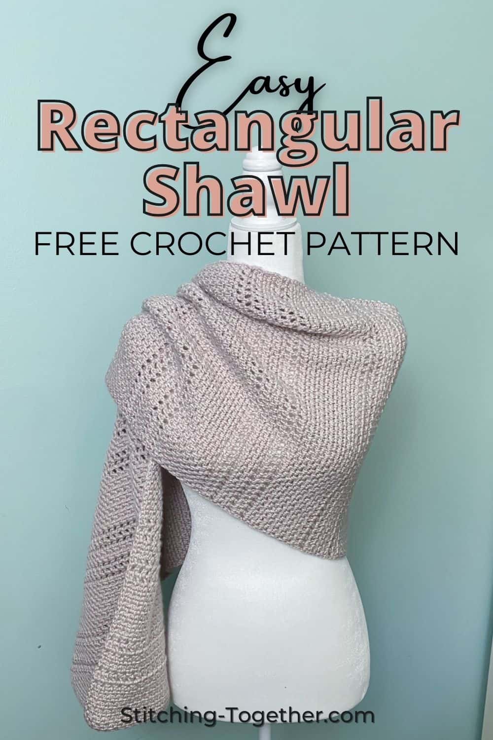 graphic with crochet shawl and text reading easy rectangular shawl free crochet pattern