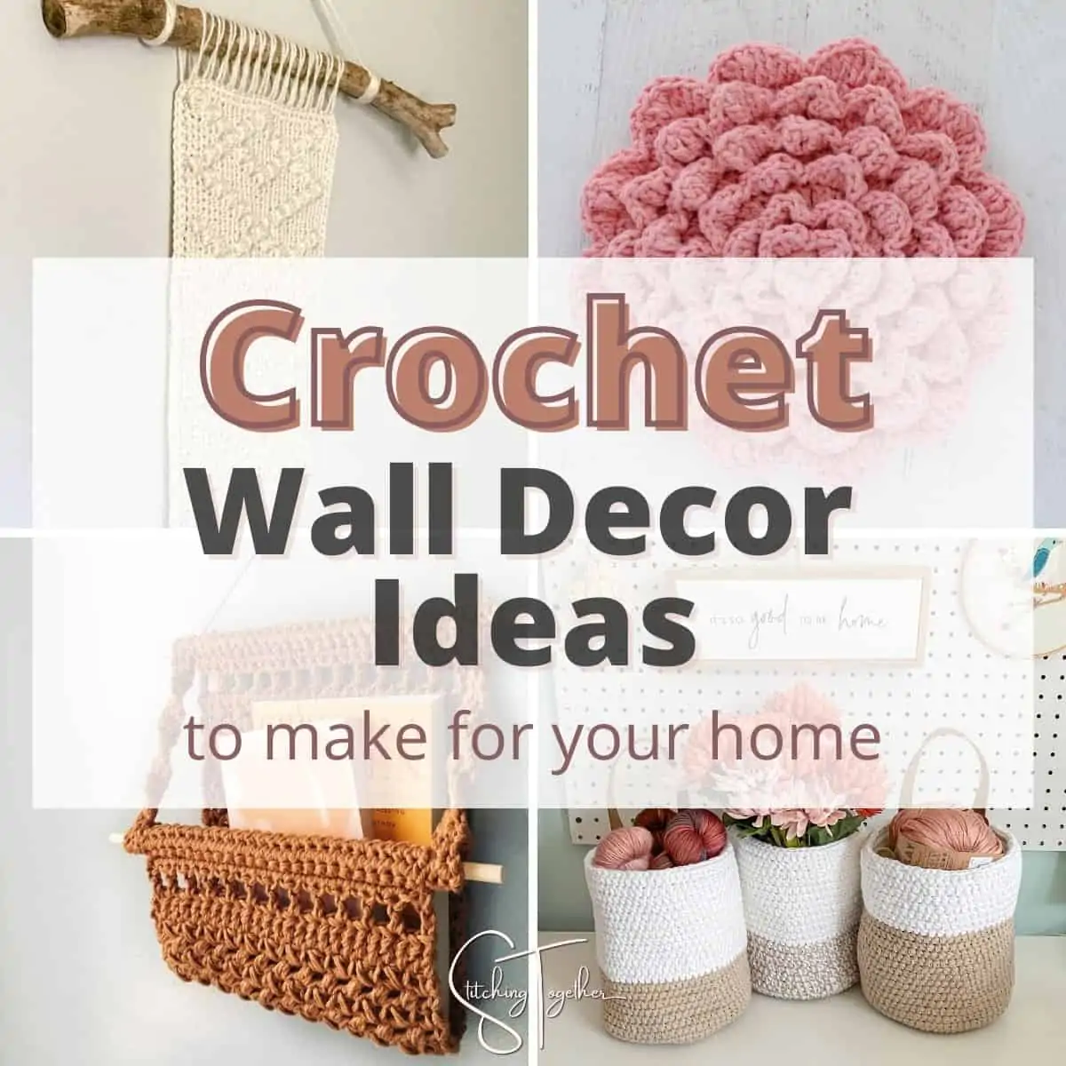 graphic with different crochet wall hangings and words "Crochet wall decor ideas to make for your home."