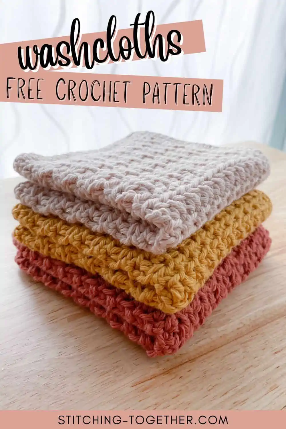 graphic reading "washcloths free crochet pattern" with an image of three washcloths folded and stacked