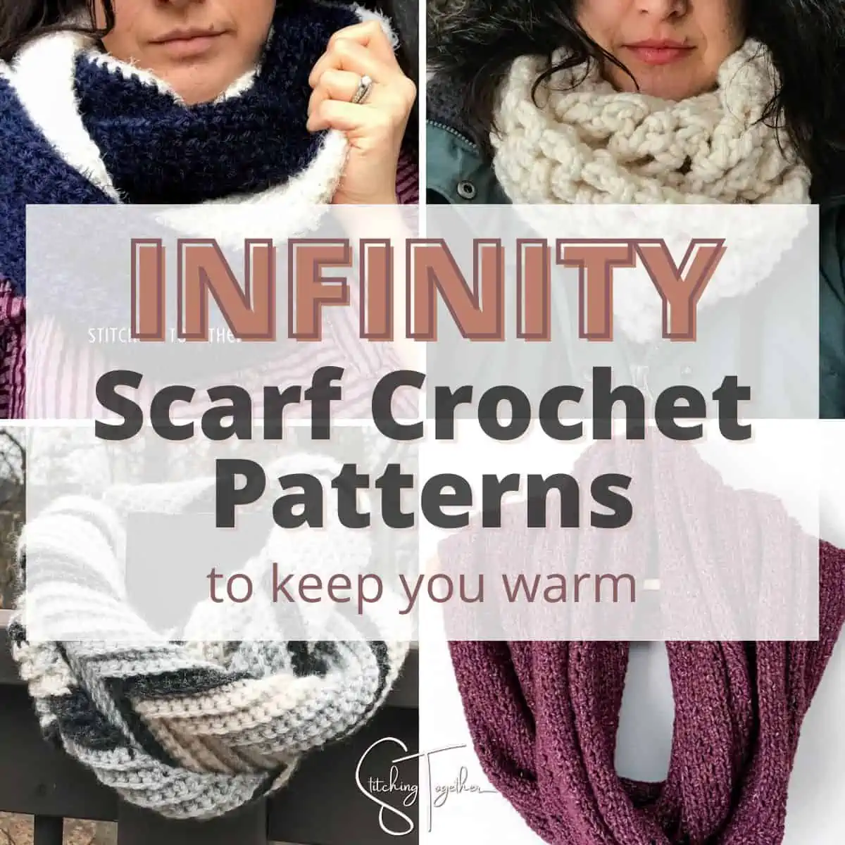 graphic reading " infinity scarf crochet patterns to keep you warm" with collage of crochet infinity scarves