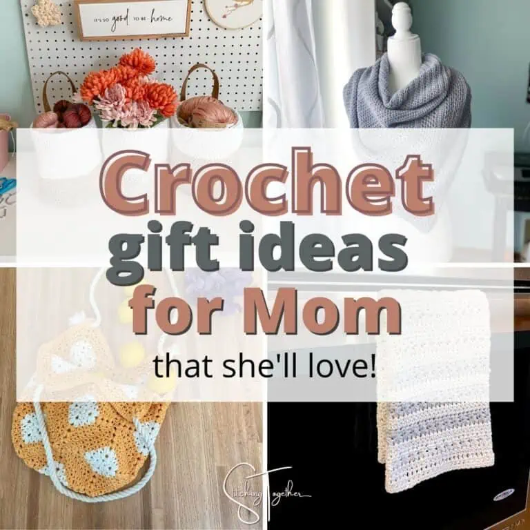 graphic reading "crochet gift ideas for Mom that she'll love" with collage of different crochet items