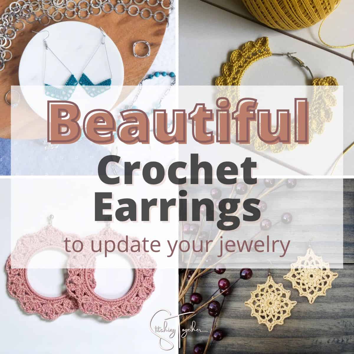 20 Beautiful Crochet Earrings Patterns to Make Today