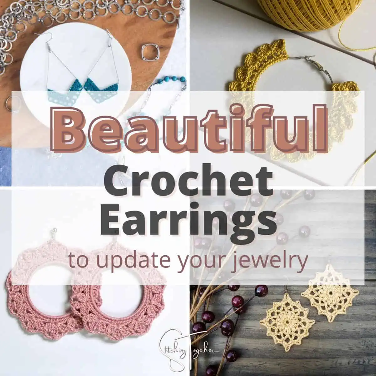 collage image of different crochet earrings with text overlay reading "beautiful crochet earrings to update your jewelry"