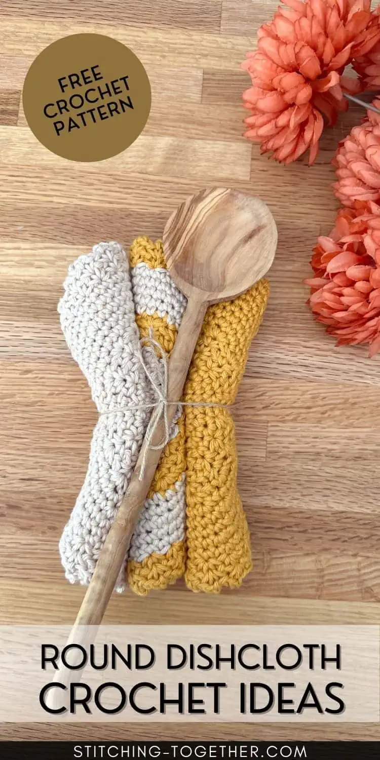 crochet dishcloths rolled up a tied with twine with a wooden spoon tucked in the twine. Text on image reads "round dischloth crochet ideas"