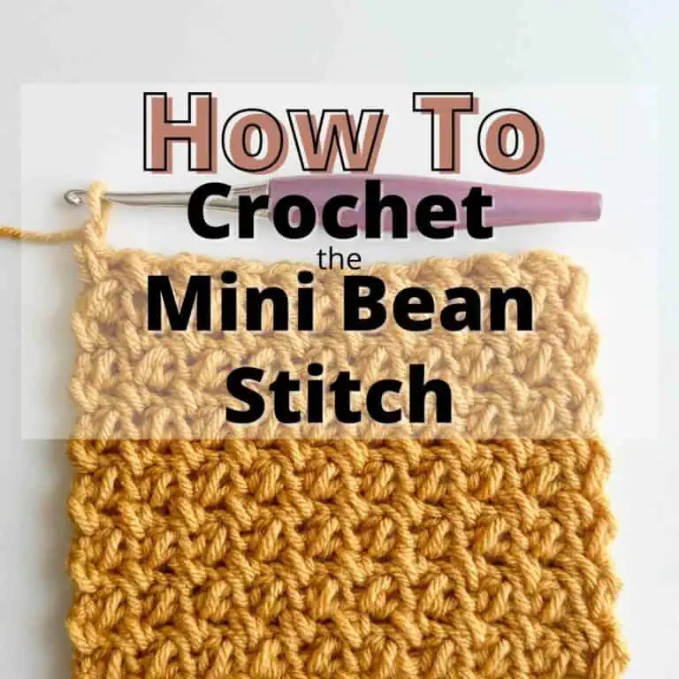 swatch of mbs with text overlay reading "how to crochet the mini bean stitch"