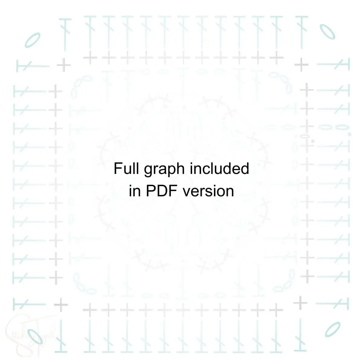 blurred crochet graph with text reading "full graph included in PDF version"