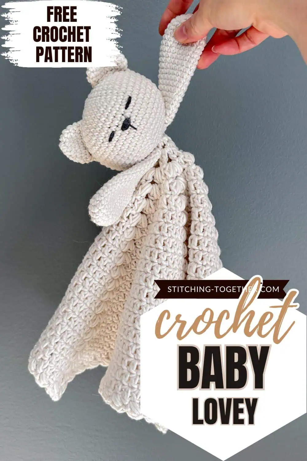 crochet amigurumi bear lovey with text reading crochet baby lovey free crochet pattern