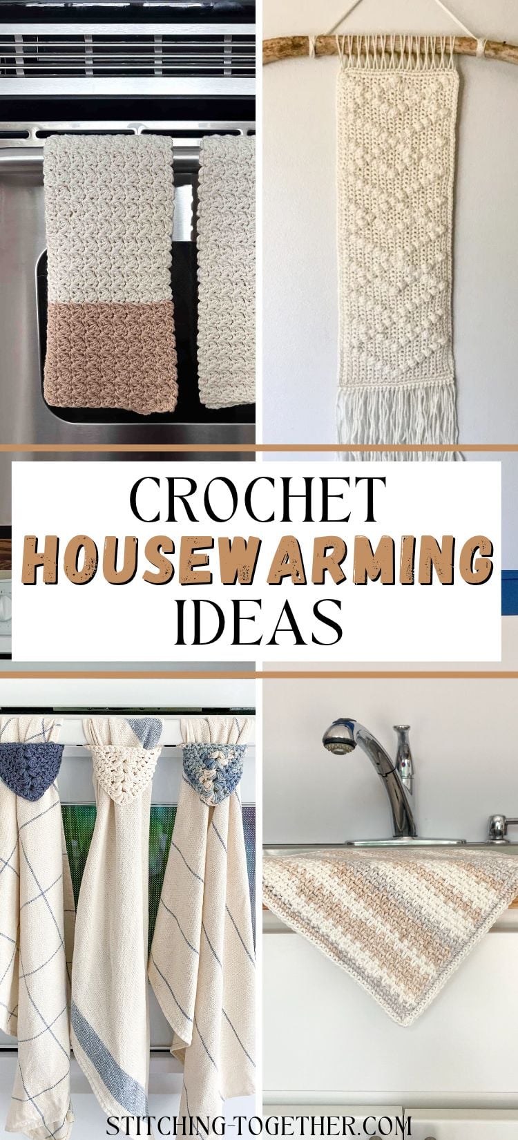 four different crochet projects with text overlay reading "crochet housewarming ideas"